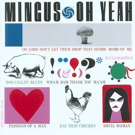 Charles Mingus/Oh Yeah@Import-Arg